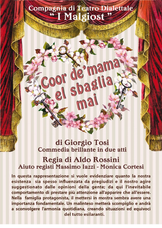 COMMEDIA DIALETTALE COOR DE’ MAMA EL SBAGLIA MAI